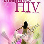 Living with HIV Him in Victory Paperback autographed copies